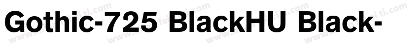 Gothic-725 BlackHU Black字体转换